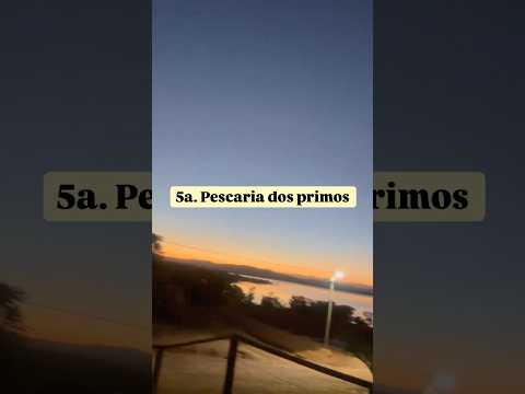 5a. Pescaria dos primos Ferreira e Santos