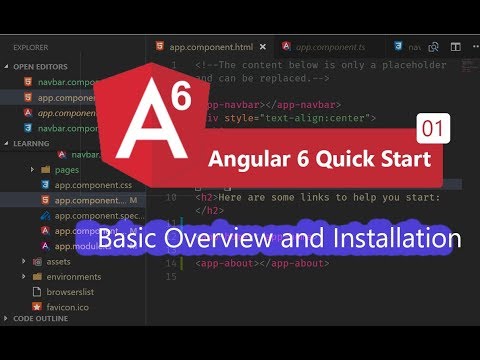 01- Angular 6 Quick Start Tutorial - Basic Overview and Installation