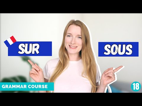 Preposições Francesas De Lugar - Entre Sur Sous À côté de ... // Curso de Gramática Francesa // Lição 18 🇫🇷