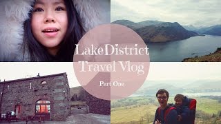 英国湖区旅行日记 The Lake District Travel Vlog (1 of 2)
