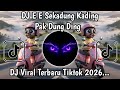 DJ E E SAKADUNG KADING PAK DUNG DING DUNGPAK DUNGKING LAGU NYAMUK THAILAND VIRAL TIKTOK 2026