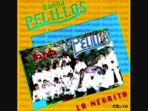 BANDA PELILLOS--LA NEGRITA......