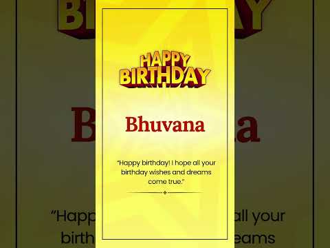 Happy Birthday BHUVANA