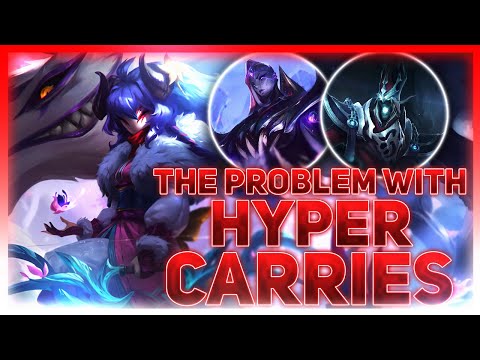 Why Hypercarry Champions Are Impossible To Balance | League of Legends