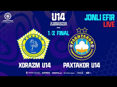 U-14 Chempionati. 1/2 Final. Xorazm - Paxtakor. LIVE