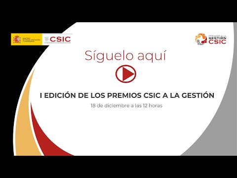 I Edición de los Premios de Gestión del CSIC