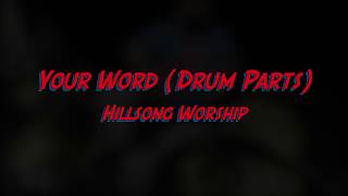 Your Word - (Drum Parts/Instrumental)