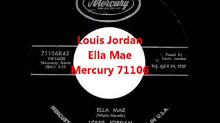 Louis Jordan -  Ella Mae