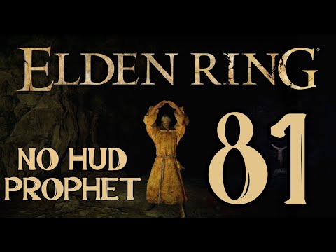 Elden Ring - Prophet Pt. 81 - Full Playthrough [PS5] [No HUD] [No commentary ]