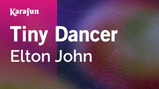 Karaoke Tiny Dancer - Elton John *