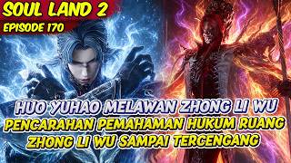 Download lagu HUO YUHAO DUELS ZHONG LIWU | SOUL LAND 2 | EP 170 mp3