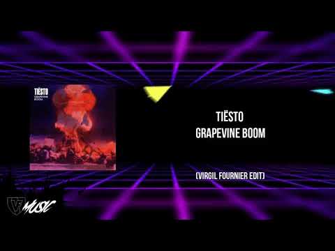 Tiësto - Grapevine Boom (Virgil Fournier Edit)