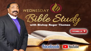 Bible Study with Bishop Roger Thomas