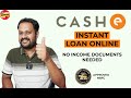 CASHe - Online Instant Loan - IS THIS RBI APPROVED ? HOW TO APPLY WITHOUT INCOME DOCUMENT ?