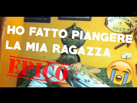 HO FATTO PIANGERE LA MIA RAGAZZA!! SCHERZO EPICO!.