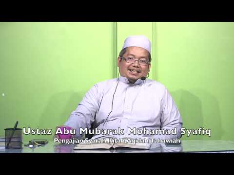 20240115 Ustaz Abu Mubarak Mohamad Syafiq : Pengajian Syarah Kitab Aqidah Tahawiah