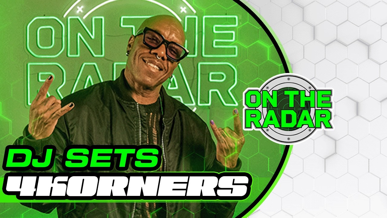 4Korners | On The Radar DJ Set