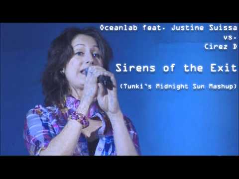 Oceanlab feat. Justine Suissa vs. Cirez D - Sirens of the Exit (Tunki's Midnight Sun Mashup)
