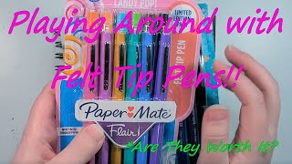 Felt Tip Pens Review