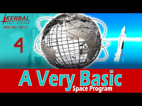A Very Basic Space Program | Episode 4 | KSP RSS/RO/RP-1