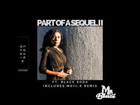 Mr. Blasé feat. Black Soda - Part of a Sequel II (Original Mix)