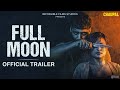 Full Moon : Trailer | Dheeraj Kumar | Simran | Jagjeet Sandhu | Chaupal | Latest Punjabi Movie 2023