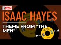 Isaac Hayes - Theme From "The Men" (Official Audio)