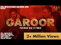 Garoor Full Video Tushar Rai Fouji YoungStarrPopBoy New Punjabi Song 2021 Apra Media Records
