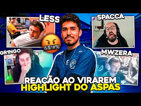 REAÇÕES dos PRO PLAYERS e STREAMERS ao VIRAREM HIGHLIGHT do ASPAS no VALORANT