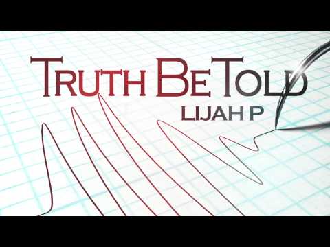 Lijah P - Dangerous life