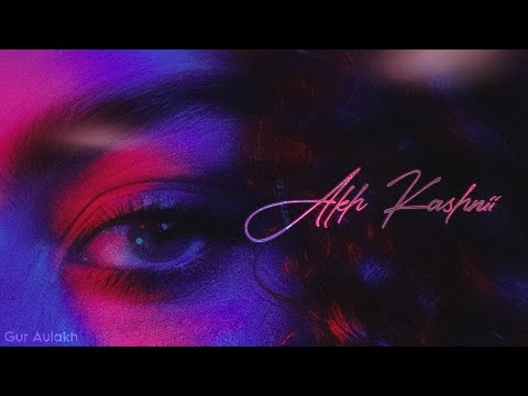 AKH KASHNII : Gur Aulakh (Official Audio) | New Punjabi Song 2025