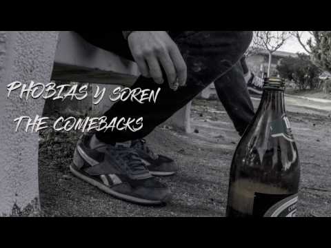 Phobias & Soren - The Comebacks