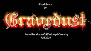 Grave Dust blood bayou