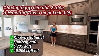 Choáng ngợp căn nhà 2 triệu ở Houston, Texas | Khu vực tốt nhất, 5 phòng ngủ, 5,735 sqft