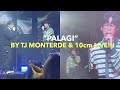 “PALAGI” LIVE by TJ Monterde & 10cm at TJ MONTERDE Concert Sariling Mundo