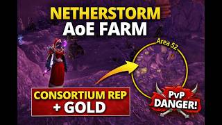 TBC Classic: BEST Netherstorm AoE Farm (Consortium Rep + Gold) – Mage Guide