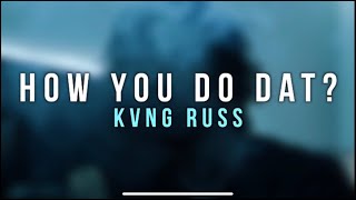 How You Do Dat? Music Video