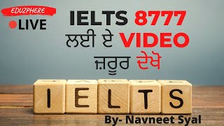 IELTS Simplified IELTS 8777 ਲਈ ਏ video ਜ਼ਰੂਰ ਦੇਖੋ  | Eduzphere Online Classes