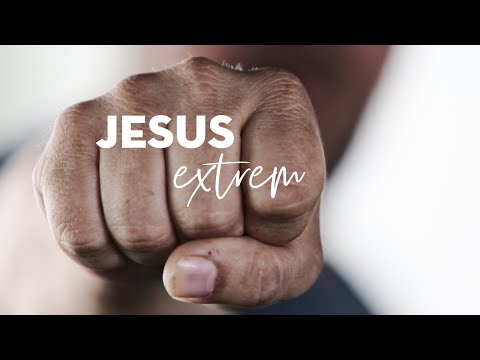 Jesus extrem | Predigt vom 12.06.2022, Frank Pacek