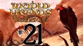 Untold Legends: The Warrior's Code - Part 21 Burnt Worm Bile