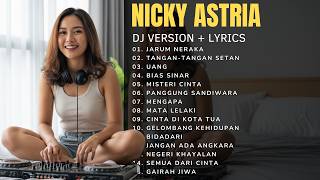 Download lagu DJ NICKY ASTRIA FULL BASS GLERR 2026 🔊 Jarum Neraka, Bias Sinar, Panggung Sandiwara (Spesial Remix) mp3