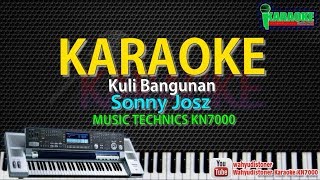 Download lagu Karaoke Sonny Josz - Kuli Bangunan KN7000 Jawa Campur Sari Tanpa Vocal HD Quality mp3 Download lagu Karaoke Sonny Josz - Kuli Bangunan KN7000 Jawa Campur Sari Tanpa Vocal HD Quality mp3