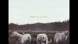 Foxing - Calm Before