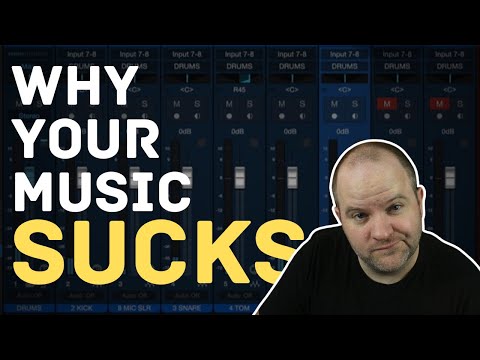 Why Your Mixes Suck