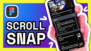 Horizontal Scroll Snap | Advanced Figma Prototyping