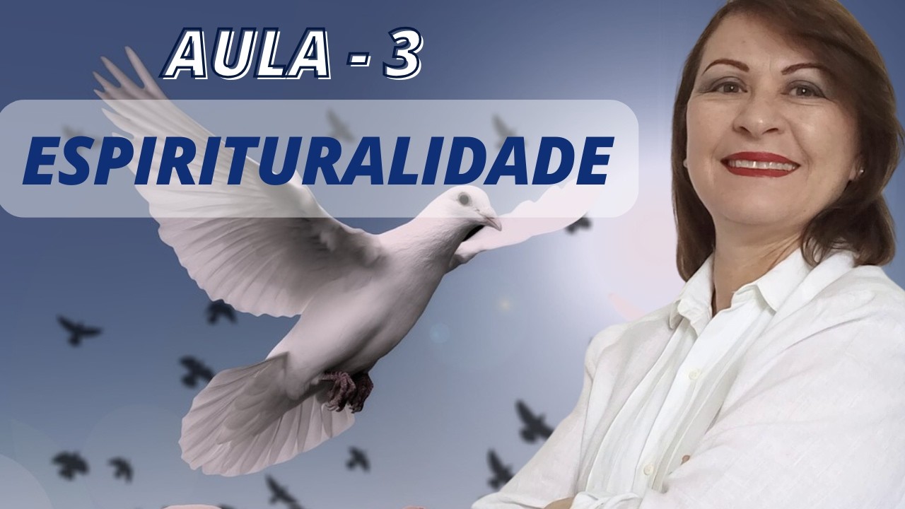 AULA 3 - ESPIRITUALIDADE - Oração Poderosa para DEPRESSÃO e ANSIEDADE - JORNADA DA SUPERAÇÃO