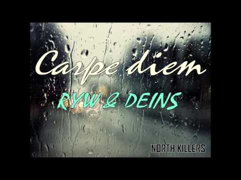 Ryw & Deins - Carpe diem