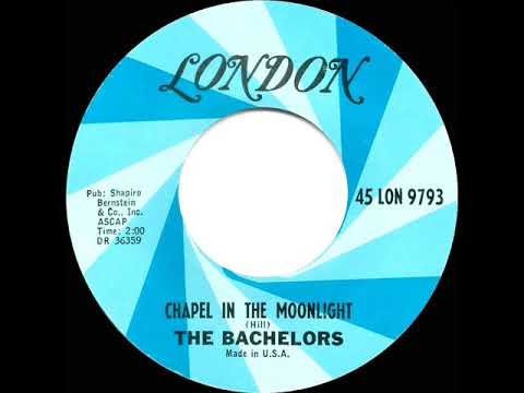 1965 HITS ARCHIVE: In The Chapel In The Moonlight - Bachelors