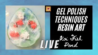 Gel Polish Techniques Koi Fish Pond Plus A Giveaway | Resin Art | Resin Pouring | Resin Crafts