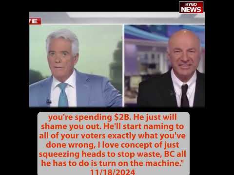 Kevin O’Leary on DOGE: you wasted $2B, he will shame you out on 𝕏, Release the Hounds & Go Nuts